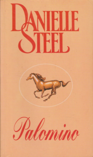 Danielle Steel: Palomino