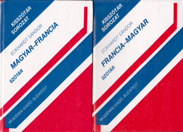 Eckhardt Sándor: Magyar-francia; Francia-magyar szótár