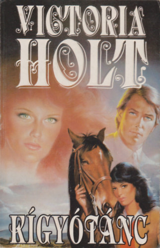 Victoria Holt: Kígyótánc