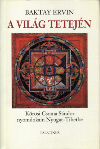 Baktay Ervin: A világ tetején