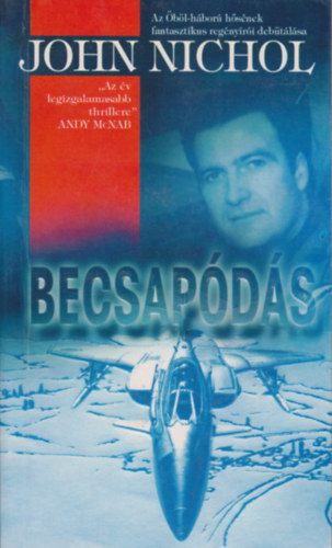 John Nichol: Becsapódás