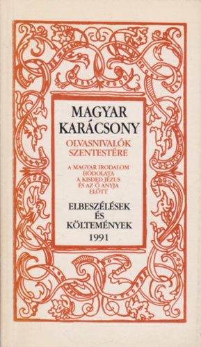 Sinkó Ferenc: Magyar Karácsony-Olvasnivalók Szentestére