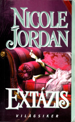 Nicole Jordan: Extázis