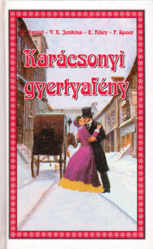 Speer,Riley,Knight-Jenkins,Dan: Karácsonyi gyertyafény