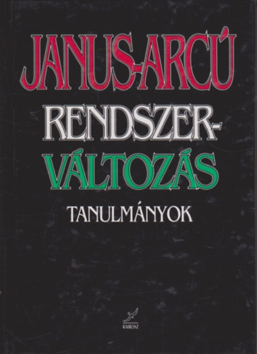 Schmidt-Tóth Gy.: Janus-arcú rendszerváltozás-Tanulmányok