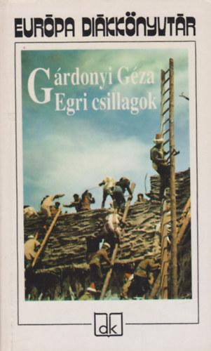 Gárdonyi Géza: Egri csillagok