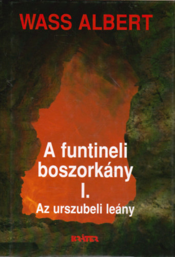 Wass Albert: A funtineli boszorkány I.