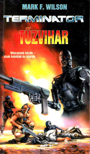 Mark F. Wilson: Terminator: Tűzvihar