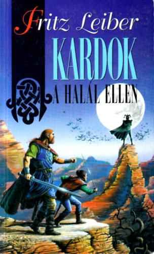 Fritz Leiber: Kardok a halál ellen