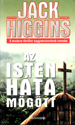 Jack Higgins: Az Isten háta mögött