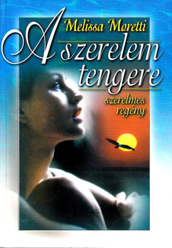 Melissa Moretti: A szerelem tengere