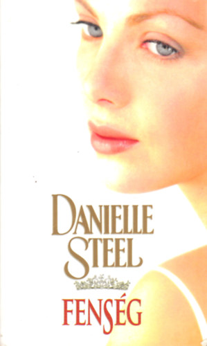 Danielle Steel: Fenség