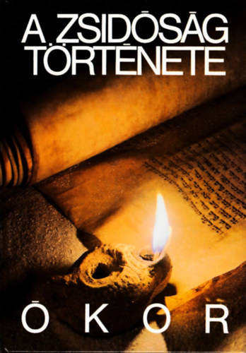 Jacob Allerhand: A zsidóság története-Ókor