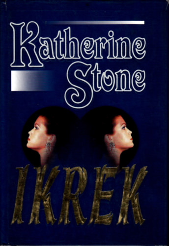 Katherine Stone: Ikrek