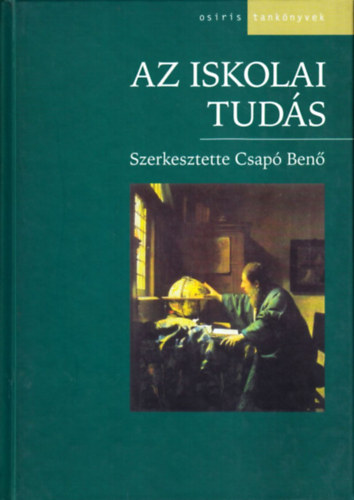 Csapó Benő (szerk.): Az iskolai tudás