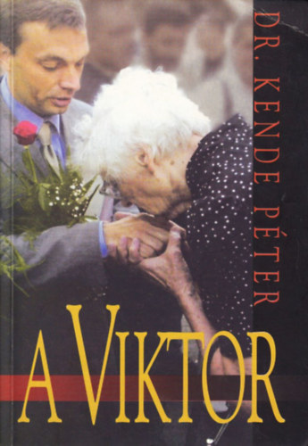 Dr. Kende Péter: A Viktor