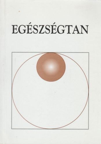 Dr. Nemessányi Zoltánné: Egészségtan