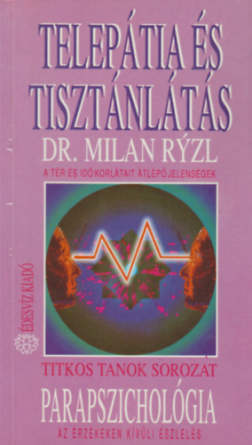 Milan dr. Ryzl: Telepátia és tisztánlátás