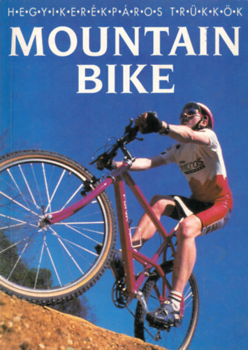 Janet Cook: Mountain Bike (Hegyikerékpáros trükkök)