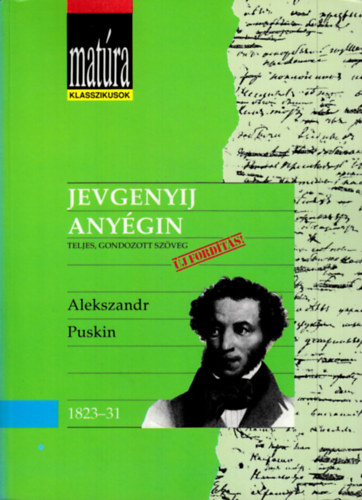 Alekszandr Puskin: Jevgenyij Anyégin - Matúra Klasszikusok