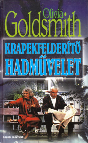 Olivia Goldsmith: Krapekfelderítő hadművelet