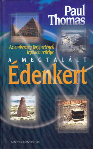 Paul Thomas: A megtalált Édenkert