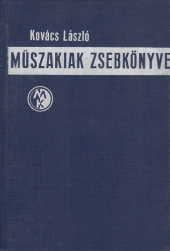 Dr. Kovács László: Műszakiak zsebkönyve