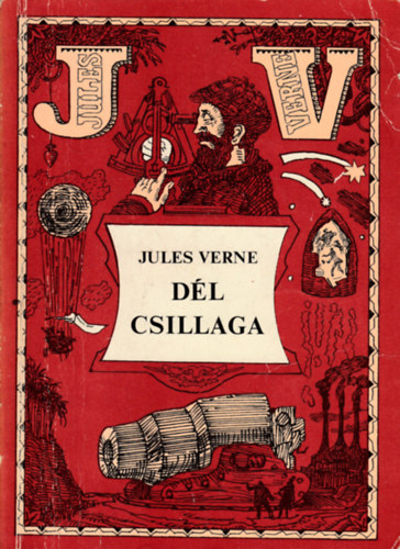 Jules Verne: Dél Csillaga