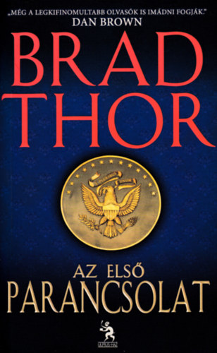 Brad Thor: Az első parancsolat