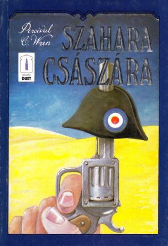 Percival C. Wren: Szahara császára