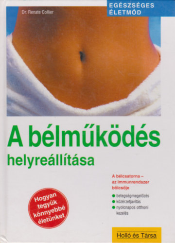 Dr. Renate Collier: A bélműködés helyreállítása