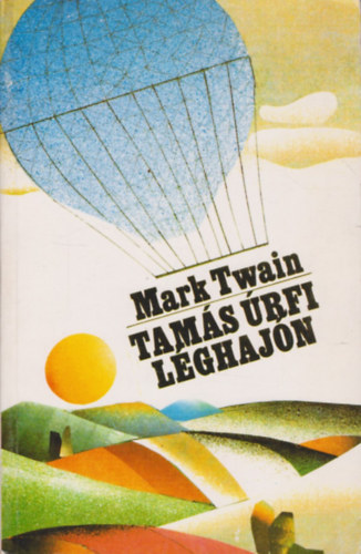 Mark Twain: Tamás úrfi léghajón