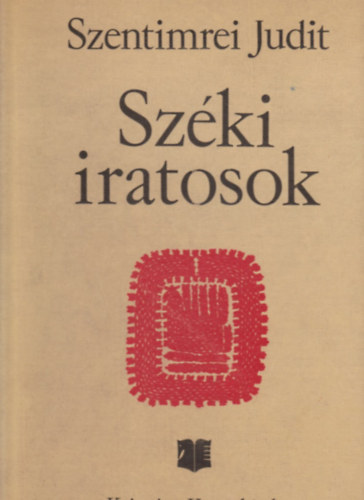 Szentimrei Judit: Széki iratosok (45 db. mintalap + kísérőfüzet)