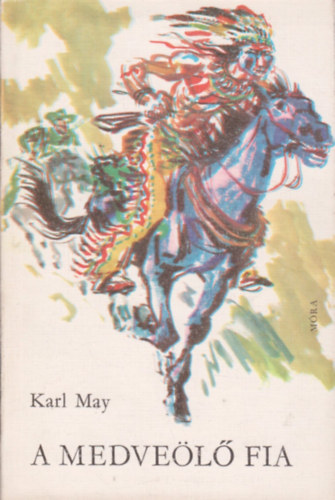 Karl May: A medveölő fia