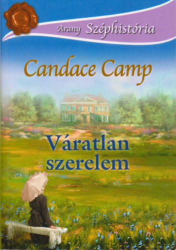 Candace Camp: Váratlan szerelem