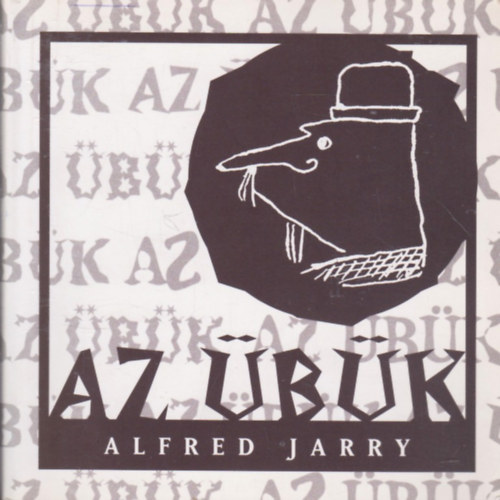 Alfred Jarry: Az Übük