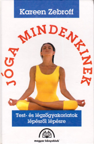 Kareen Zebroff: Jóga mindenkinek