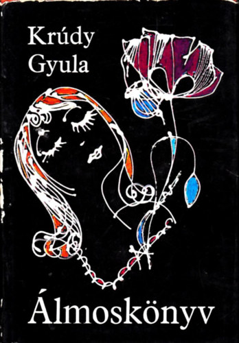 Krúdy Gyula: Álmoskönyv