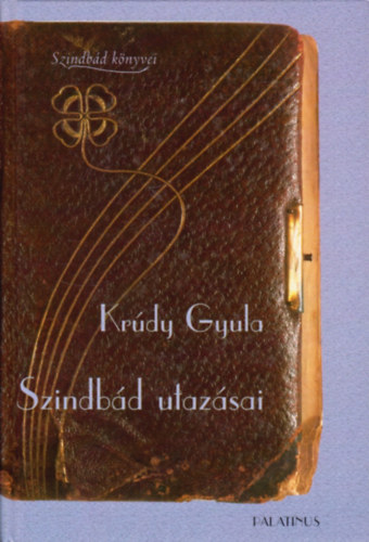 Krúdy Gyula: Szindbád utazásai