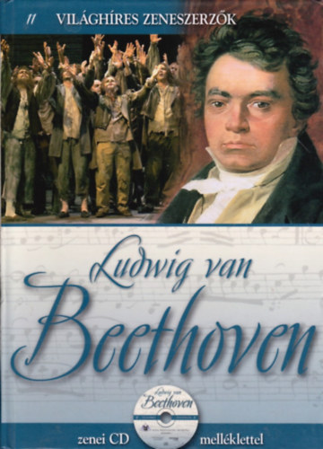 : Ludwig van Beethoven - Világhíres zeneszerzők 11.