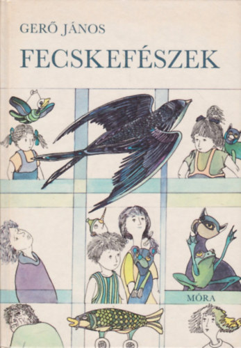 Gerő JÁnos: Fecskefészek