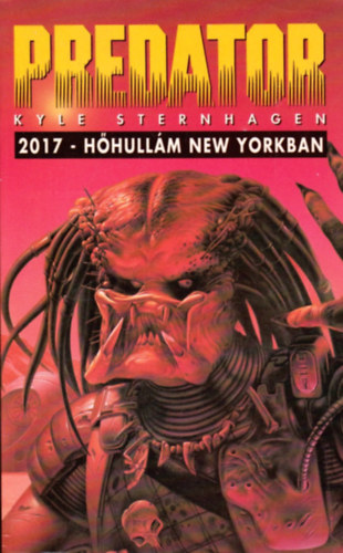 Kyle Sternhagen: Predator: 2017 - Hőhullám New Yorkban