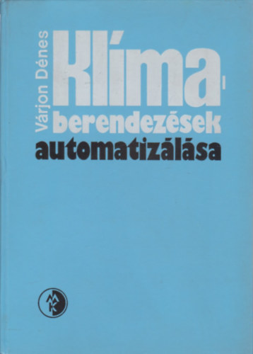 Várjon Dénes: Klímaberendezések automatizálása