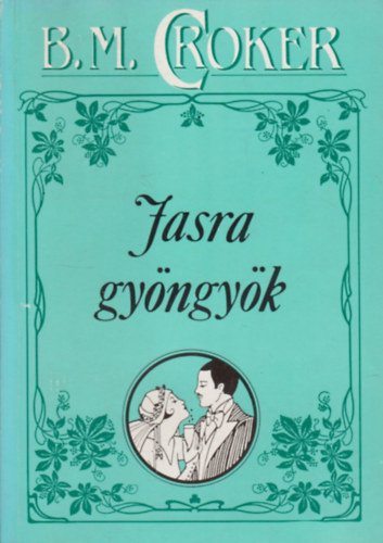 B.M. Croker: Jasra Gyöngyök