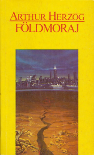 Arthur Herzog: Földmoraj