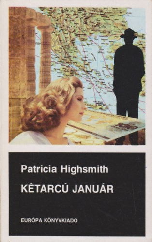 Patricia Highsmith: Kétarcú Január