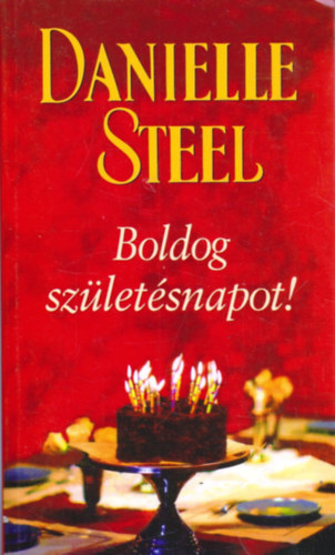 Danielle Steel: Boldog születésnapot!