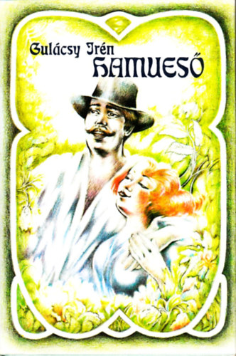 Gulácsy Irén: Hamueső