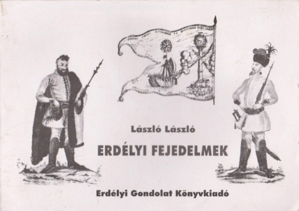 László László: Erdélyi fejedelmek