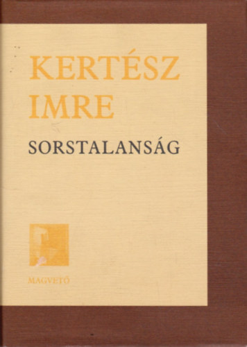 Kertész Imre: Sorstalanság